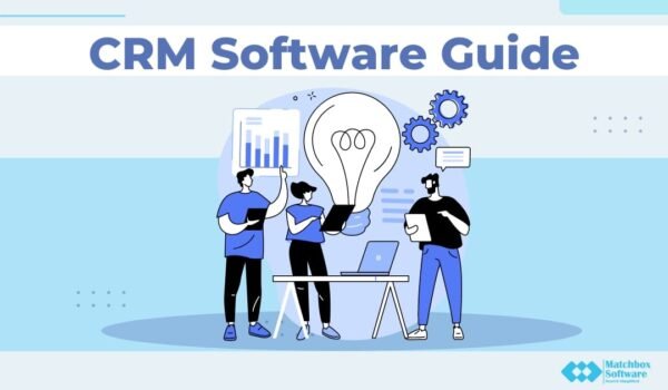 Crm | Best CRM Software | Matchbox Software