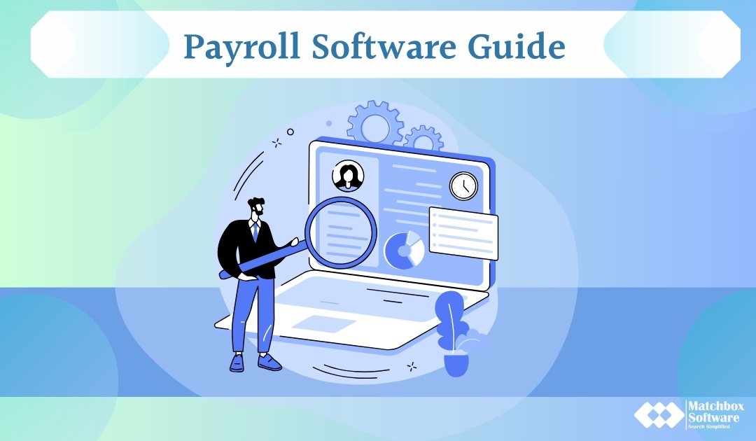 Payroll Software | Best payroll software - Matchbox Software