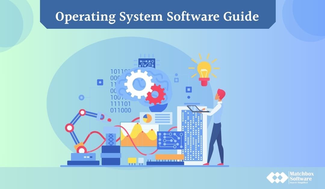 Best and No.1 Operating System Software - Matchbox Software